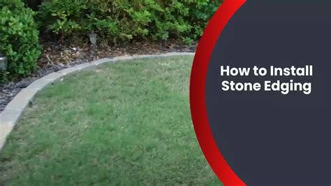 How To Install Stone Edging Fix Up Blueprint