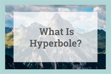 Hyperbole Examples For Writers Types And Techniques To Spice Up Your