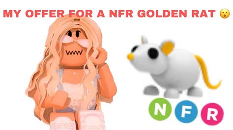 My Offer For A Nfr Golden Rat Adopt Me Youtube