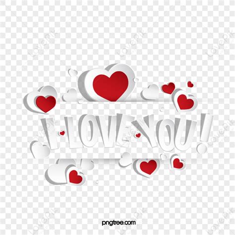 I Love You White Love Stereo Paper Cut Font Decoration Simple Png Image Free Download And