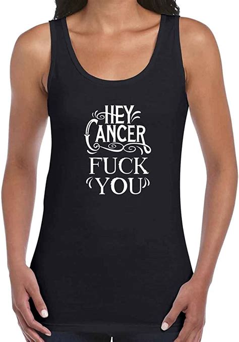 Aw Fashions De Hey Cáncer Fuck You Cancer Awareness Tank Parte