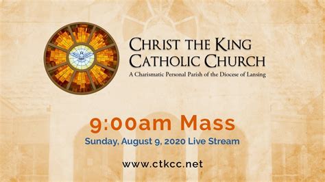 Sunday Mass August 9 2020 9 00 Am Youtube