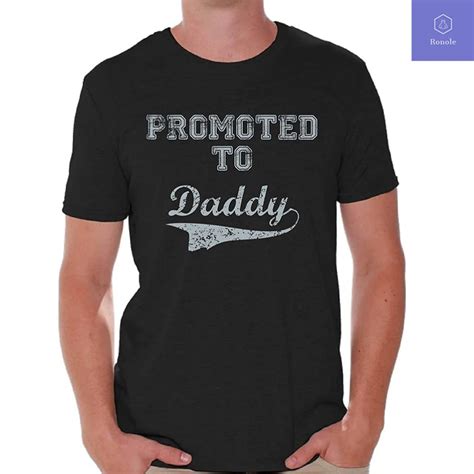 Promoted To Daddy Fathers Day T Shirt Ronole Father S Day T Shirts
