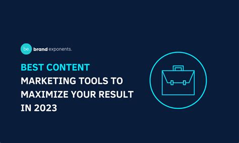 Best Content Marketing Tools To Maximize Your Result In 2023 Be