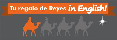Los Reyes Te Regalan Tu Curso De Inglés Multidiomas