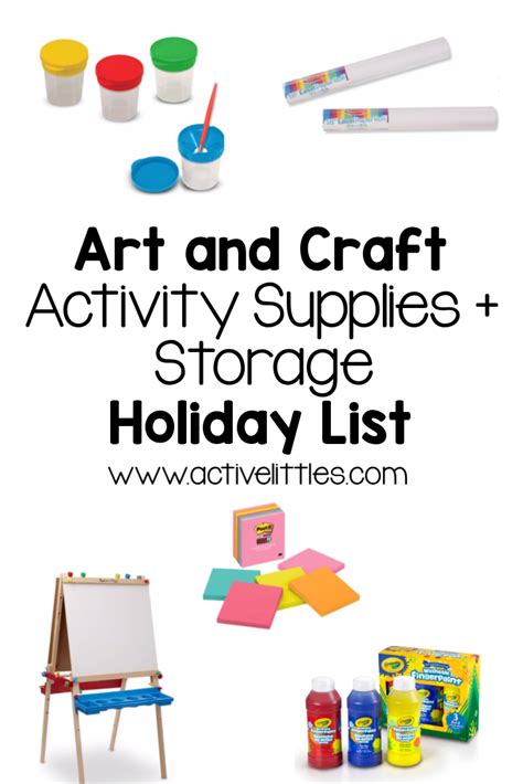Art And Craft Activity Supplies And Storage Holiday List Active Littles