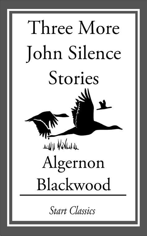 Three More John Silence Stories Ebook By Algernon Blackwood Official