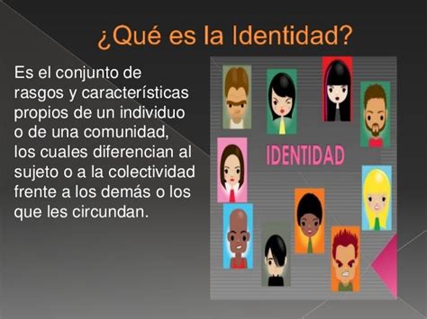 Que Es Identidad Caracteristicas Tipos Ejemplos Images Images