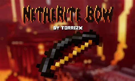 Torrezx Netherite Bow Minecraft Texture Pack