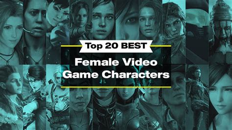 Top 20 Best Female Video Game Characters Gamer Tweak