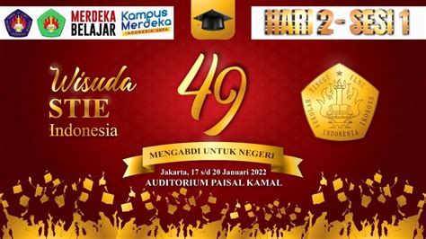 Wisuda STIE Indonesia Jakarta Ke 49 Hari Ke 2 Sesi 1 YouTube