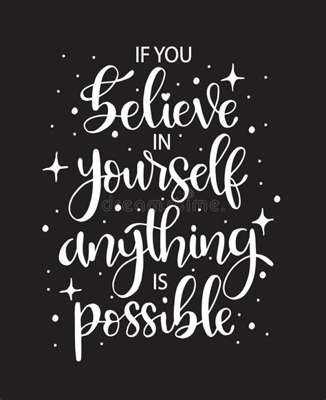 If You Believe In Yourself Anything Is Possible Hand Lettering