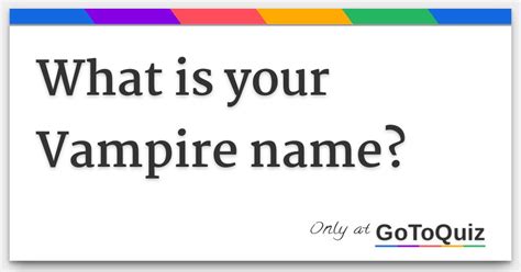 What Is Your Vampire Name