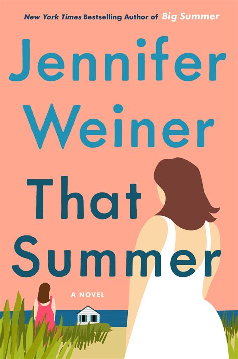 That Summer — Jennifer Weiner
