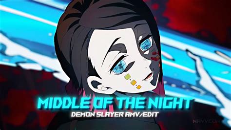 Middle Of The Night Demon Slayer Amvedit Youtube