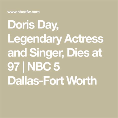 Doris Day Legendary Actress And Singer Dies At 97 Nbc 5 Dallas Fort Worth Singer Running