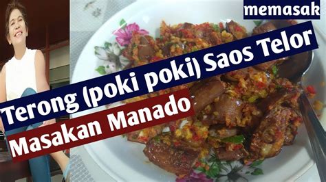Check spelling or type a new query. Cara memasak terong saus telur ala Manado #masakbarengsaya #masakanmanado #makananmanado - YouTube