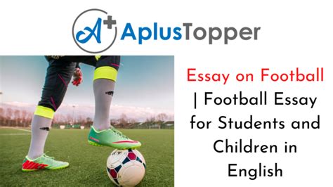 Essay On Football Football Essay For Students And Children In English