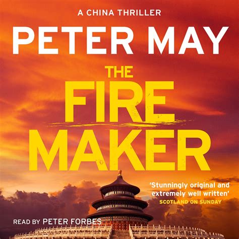 The Firemaker By Peter May Hachette Uk