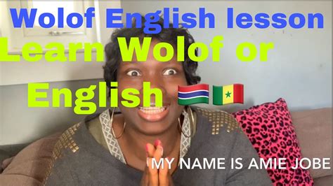 Wolof English Lesson English Wolof Lesson 🇬🇲🇸🇳😍 Youtube