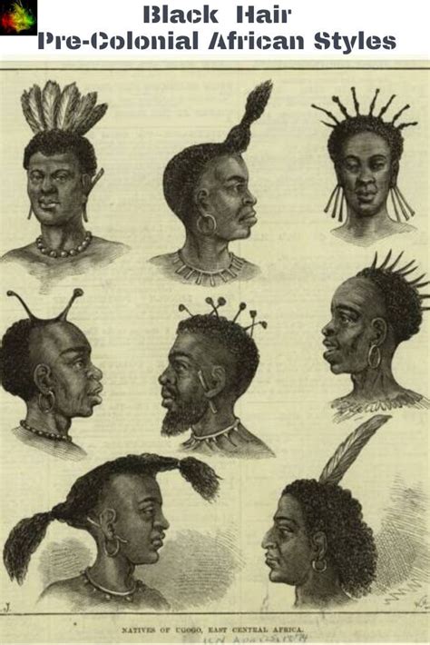 Pre Colonial African Hairstyles Black Hair History African Hairstyles African
