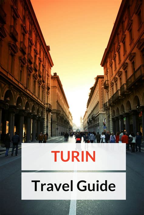 A Guide To Turin Torino Earths Attractions Travel Guides And More