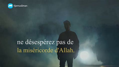 Ne désespérez pas de la miséricorde d'Allah - YouTube