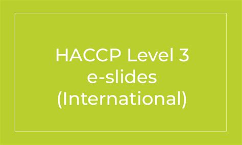 Haccp Level 3 E Slides International Suok Associates
