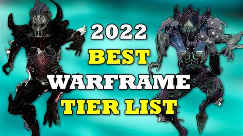 The Best Warframes Warframe Tier List To End All Tier Lists Youtube