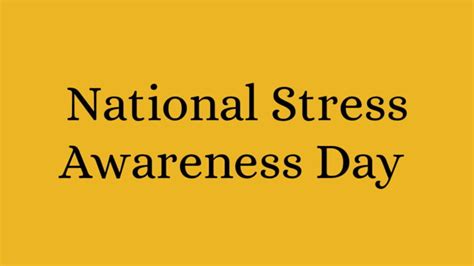 National Stress Awareness Day 2022 India History