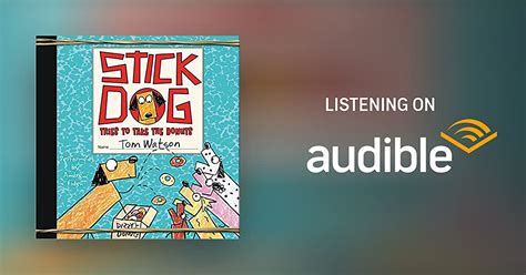 Stick Dog Tries To Take The Donuts By Tom Watson Audiobook