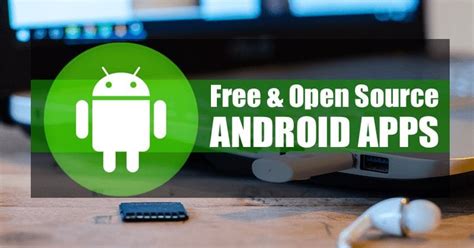 20 Best Free And Open Source Android Apps