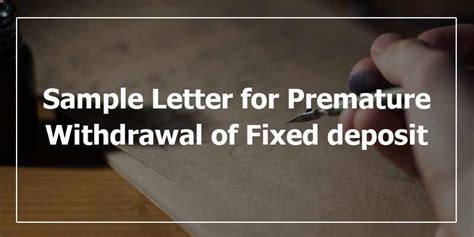 sample letter  premature withdrawal  fixed deposit