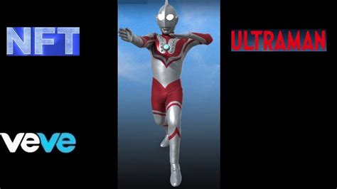Veve Drops Live Action Ultraman Nft Digital Collectible Youtube