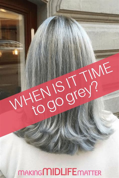 Grey Hairwhen Is It Time To Let Nature Take Its Course Covering