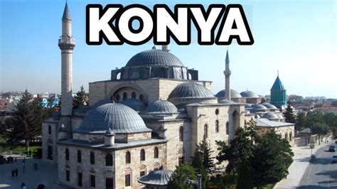 A Tour Of Konya Turkey Traditional Turkish City Youtube