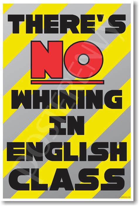 There S No Whining In English Class New Funny Classroom Poster Cm1191
