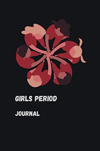 Girls Period Journal And Menstrual Cycle Tracker The Period Book A Girl S Guide To Growing Up