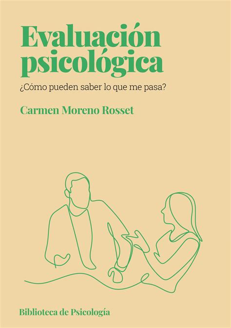 Nuevo Libro De Divulgación Sobre Evaluación Psicológica Sociedad