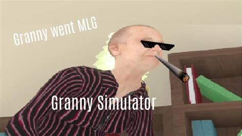 Mlg Granny Makes Deaf Lepard Rage Granny Simulator Video Youtube