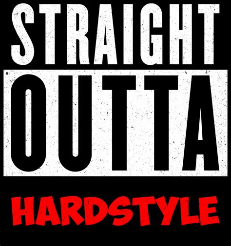 hardstyle | Straight outta, Straight outta hogwarts, Straight outta compton