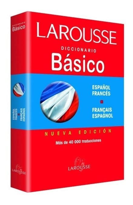 Larousse Diccionario Básico Francés Español Nuevo Mercado Libre
