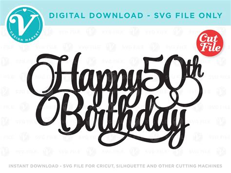 Happy 50th Birthday Svg File Only For Cricut And Silhouette Etsy Canada