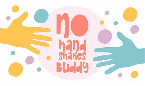 No Handshakes Buddy Health Care Poster Handwritten Font Best Protection