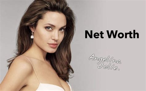 Angelina Jolie Net Worth 2024 Age Husband Kids And Assets