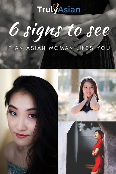 6 Signs To See If An Asian Woman Likes You Trulyasian Blog Asian