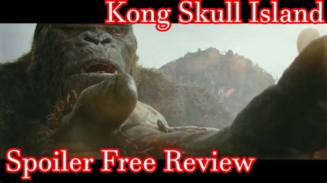 Kong Skull Island Review Spoiler Free Youtube
