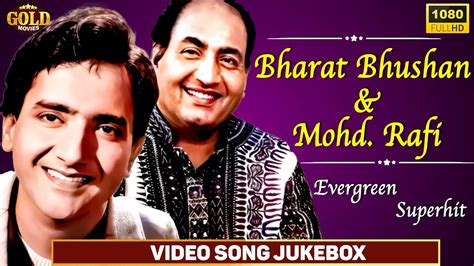 Bharat Bhushan And Mohd Rafi Evergreen Superhit Video Songs Jukebox Hd