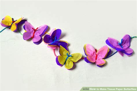 3 Ways To Make Tissue Paper Butterflies Wikihow