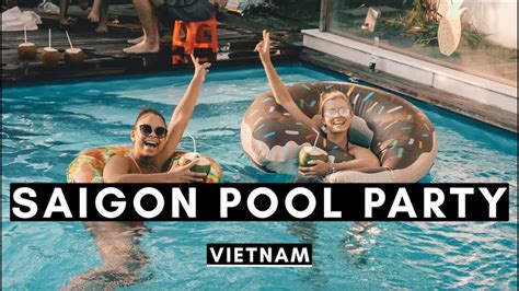 Saigon Pool Party Vietnam Vlog 034 Youtube